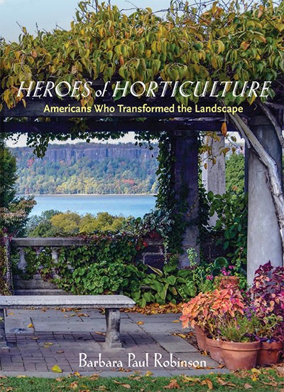 HEROES of HORTICULTURE